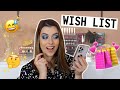 What's on my Wishlist?! JULY - AUGUST  | Makeup with Meg