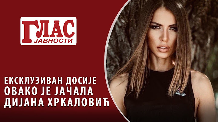 EKSKLUZIVAN DOSIJE: OVAKO JE JAČALA DIJANA HRKALOVIĆ