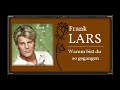 Frank Lars - Warum bist du so gegangen