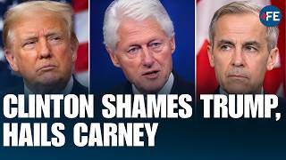 Full 'You Have The Gall': Clinton Berates Trump Over Canada Insults, Hails Carney As One Of The Best' News