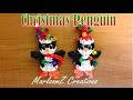 Rainbow Loom Penguin ( Christmas )