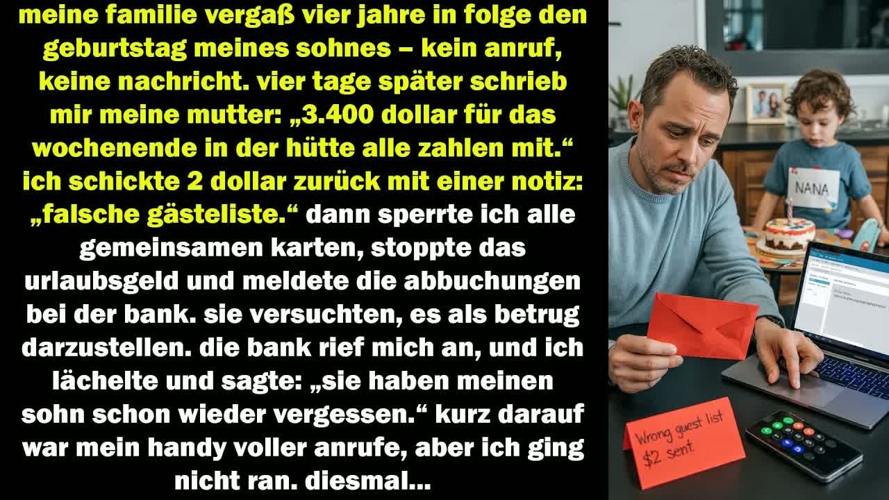 Meine Familie Vergaß 4 Jahre Den Geburtstag Meines Sohnes  Doch Diesmal Zeigte Ich Keine Gnade