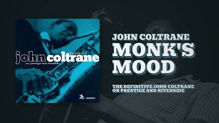 John Coltrane - Monk's Mood (Official Audio)