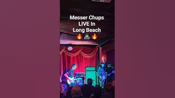 Messer Chups LIVE In Long Beach 9/27/2025