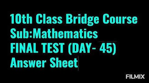 10th Class Bridge Course Maths DAY-45 (FINAL TEST)