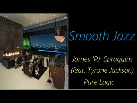 James 'PJ' Spraggins (ft. Tyrone Jackson) - Pure Logic | ♫ RE ♫
