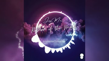 Jay Music - RETURN OF THE MACK (REMIX) [DeepGrove Sessions]