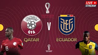 FIFA Worldcup Qatar 2022 Qatar vs Ecuador - Full Match