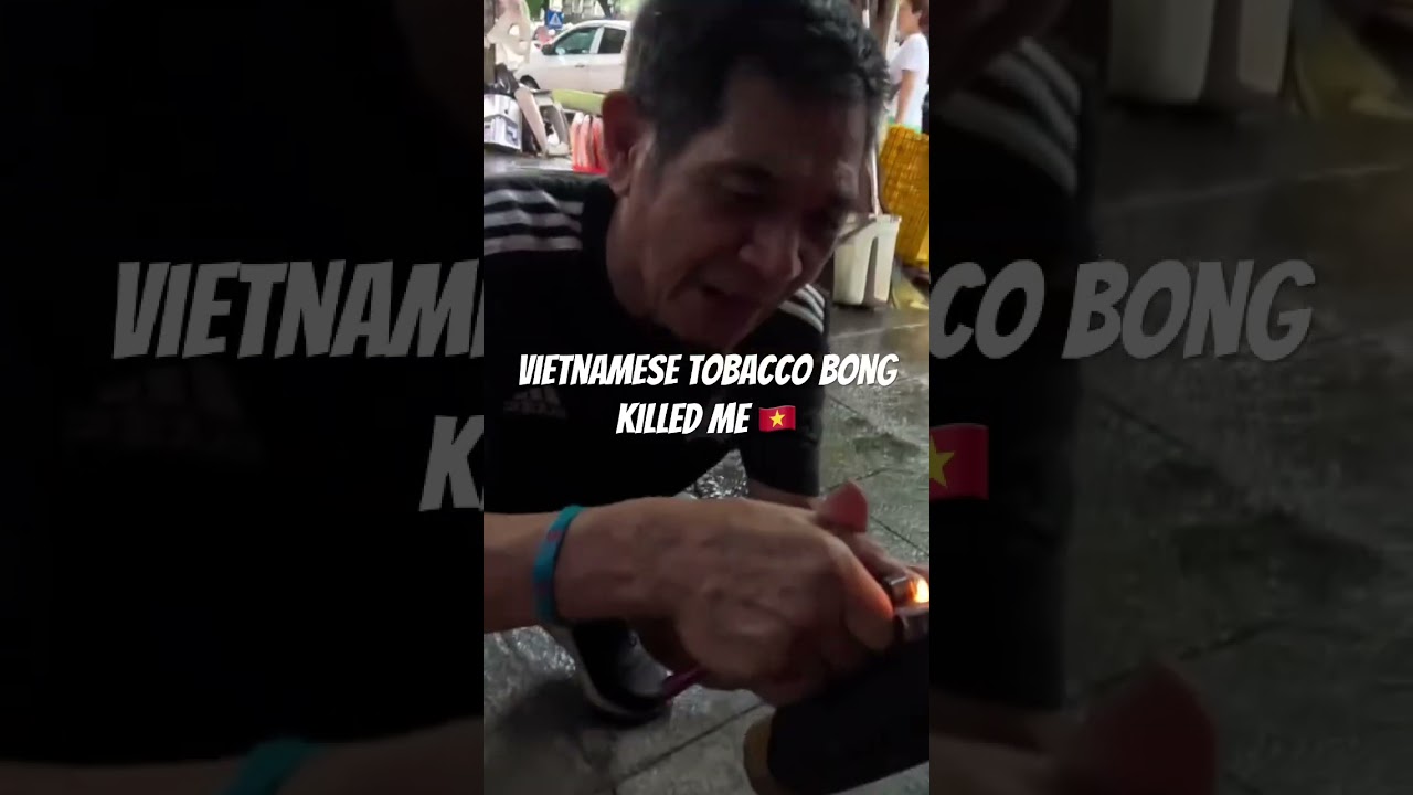 That’s what people smoke in Vietnam 🇻🇳 