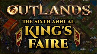 The Sixth Annual King's Faire [UO Outlands]