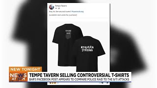 Tempe Tavern sells controversial shirts after underage drinking raid