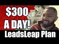 Use LeadsLeap To EARN $300 Commissions!! Make Money Online 2022