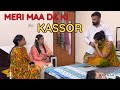 Meri maa da ki kassor  mr mrs arora 