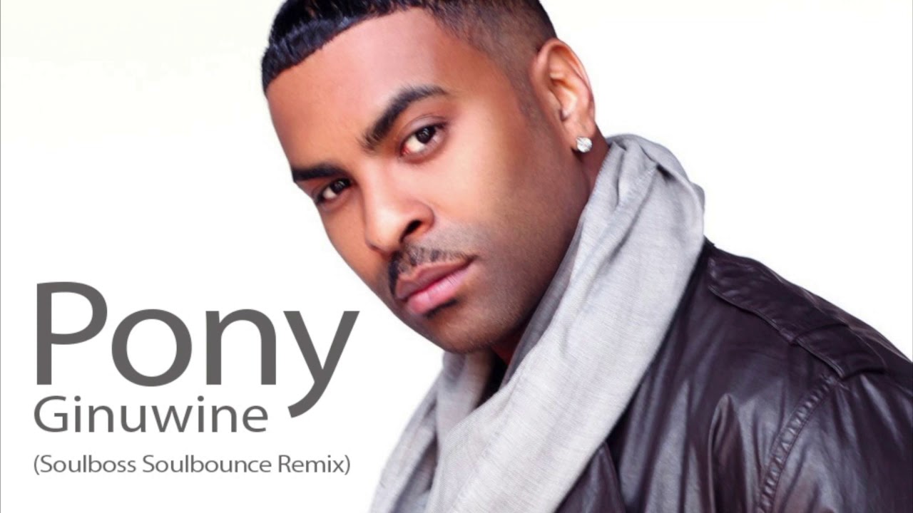 Pony (Soulboss Soulbounce Remix) - Ginuwine