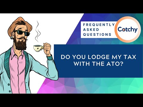 Do you lodge my tax with the ATO? | Cotchy | Bookkeeping & Accounting