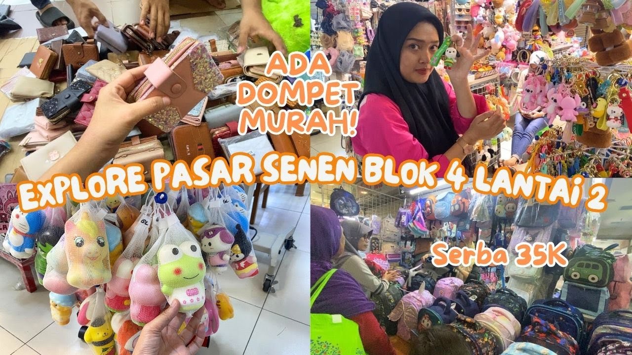 EXPLORE PASAR SENEN BLOK 4 LANTAI 2 | SERBA 30 RIBUAN