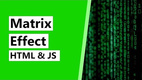 Matrix effect html and javascript
