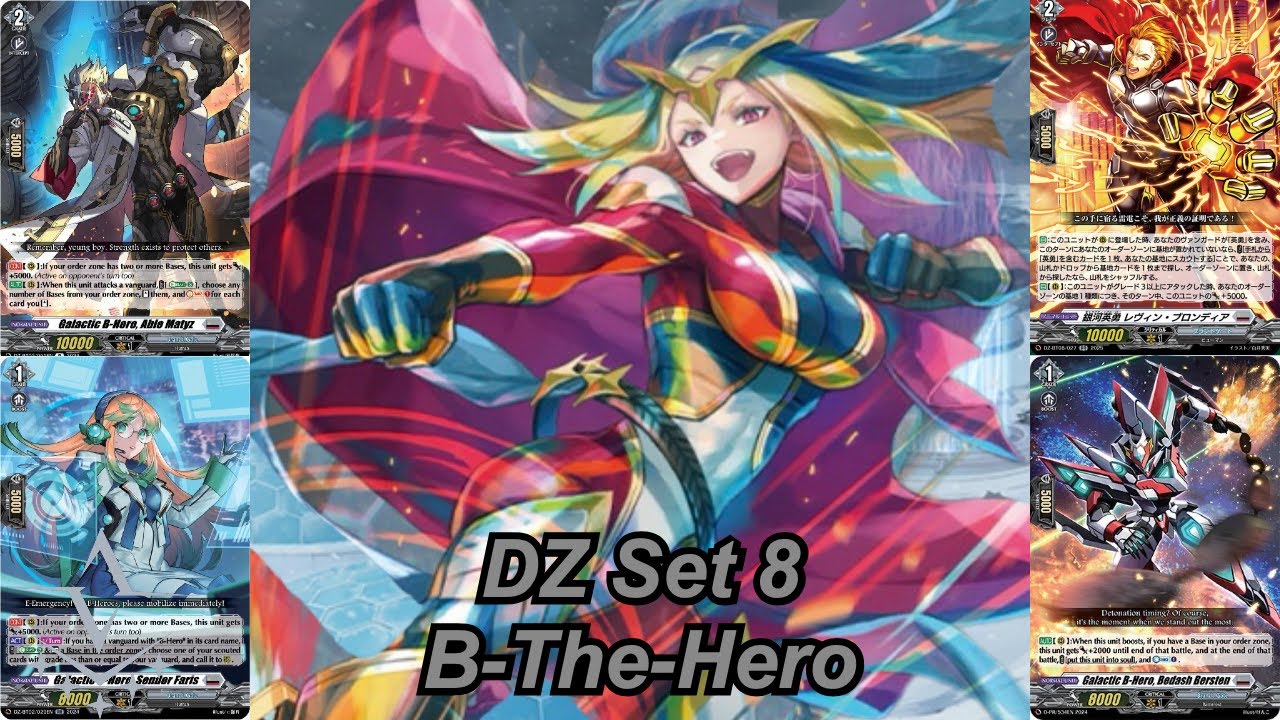 Brandt Gate: B-Hero (DZ Set 8) — описание колоды