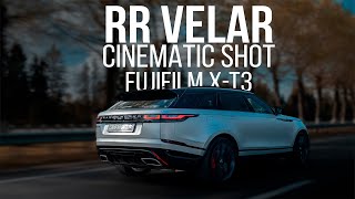 Range Rover Velar / Cinematic shot / Fujifilm x-t3