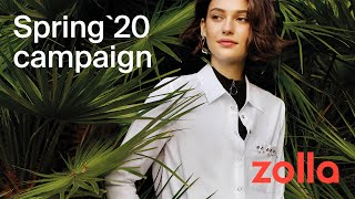 Zolla Spring 2020 || Campaign