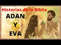 👱🏻‍♂️ 👱🏻‍♀️ Adan y Eva: Historias de la Biblia