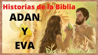 👱🏻‍♂️ 👱🏻‍♀️ Adan y Eva: Historias de la Biblia