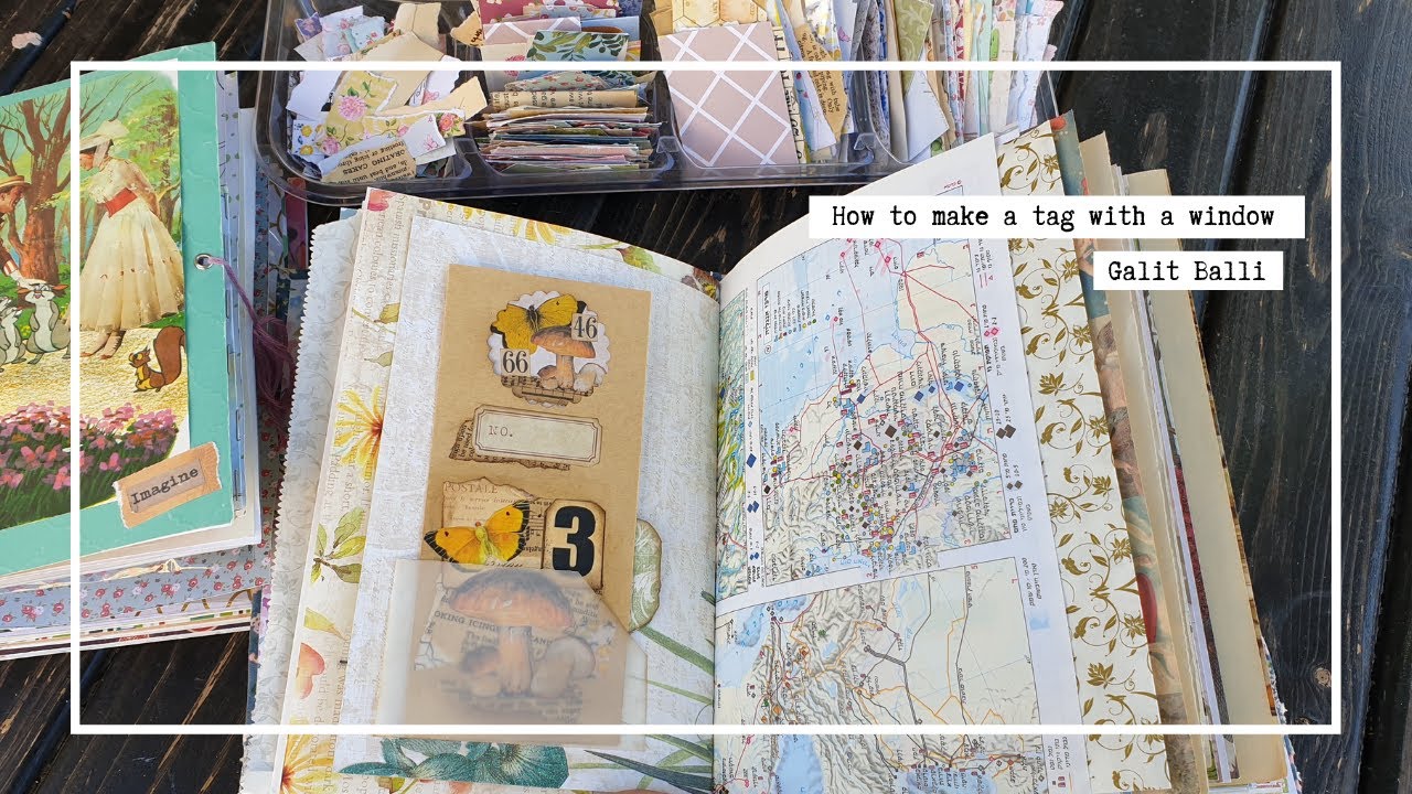 Junk Journal With Me | Ep 13 | Journaling Process Video |  Making a large tag with a window
