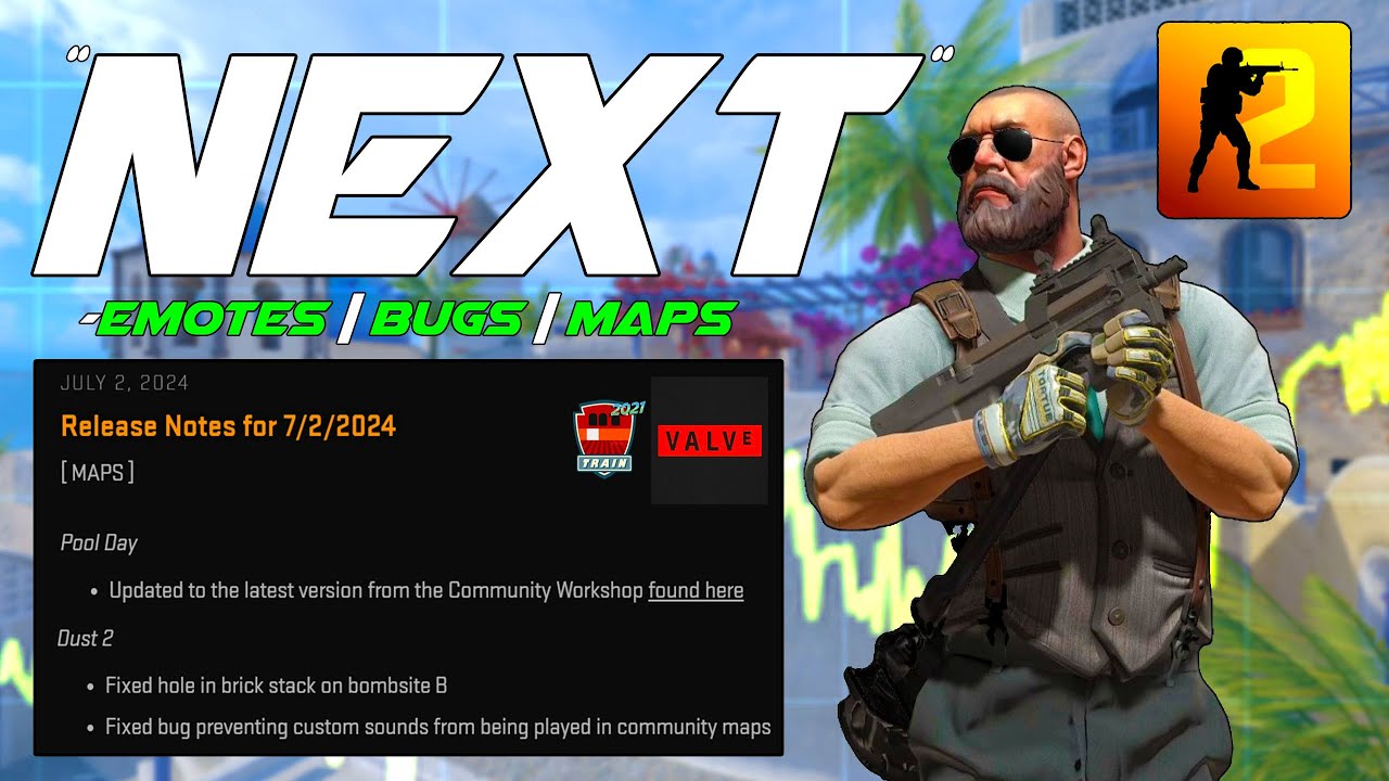 Valve’s "Ongoing Maintenance".. (CS2 UPDATE)