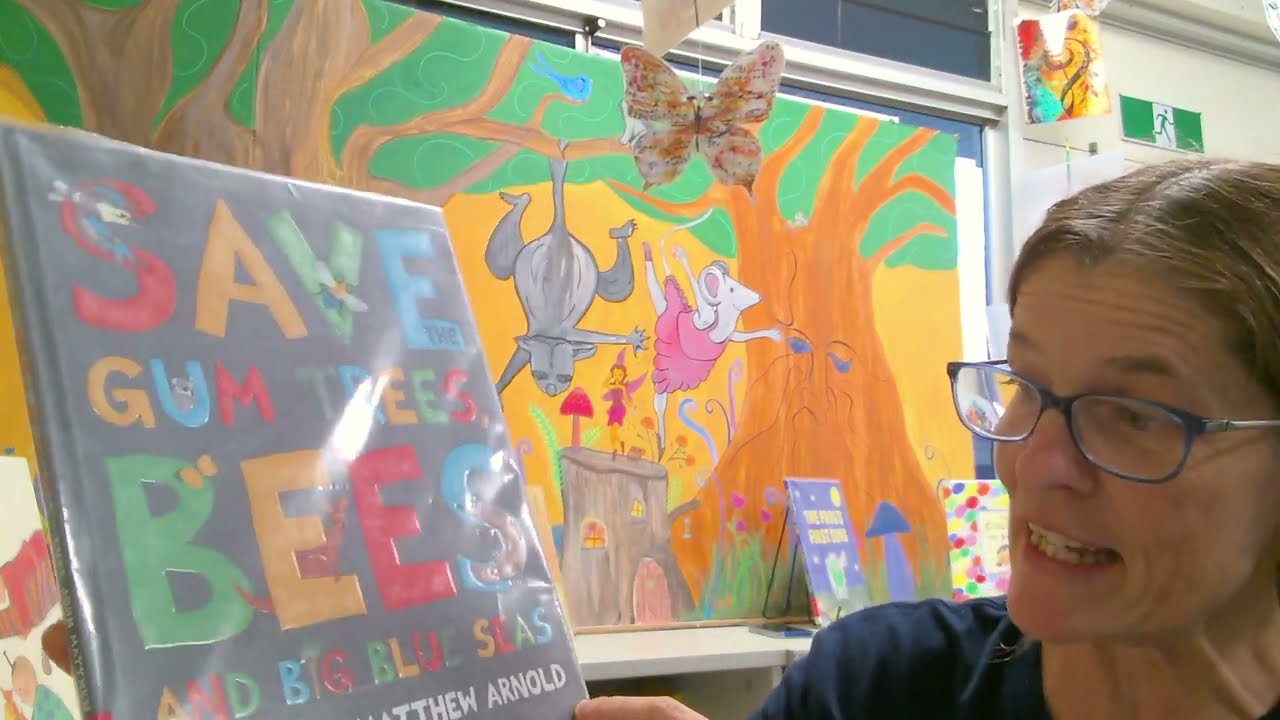 Carmen's Australian Storytime - Save the Gumtrees, Bees and Deep Blue Seas