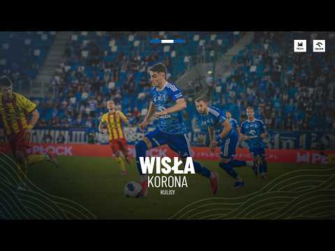 Wisła Płock - Korona Kielce | KULISY 26/27