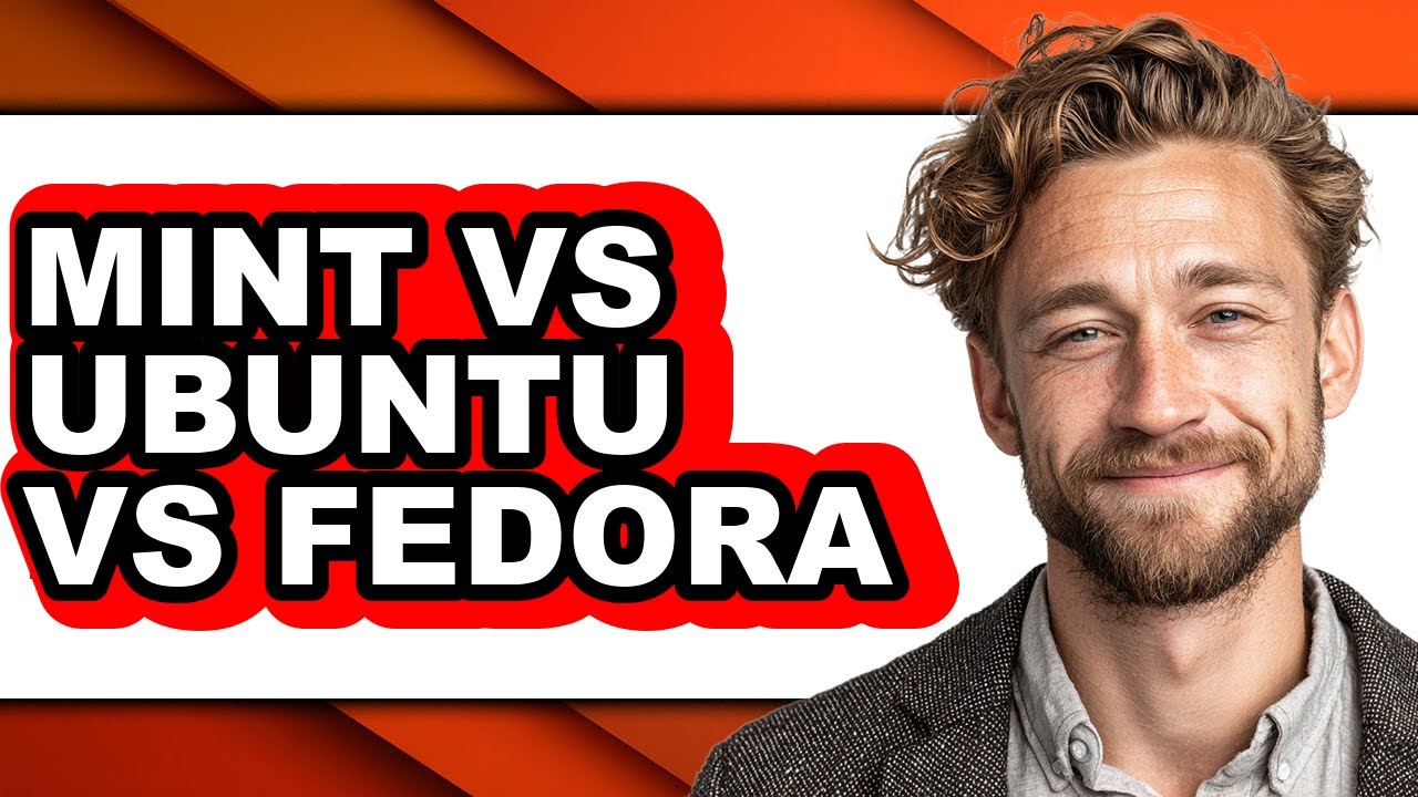 Mint vs Ubuntu vs Fedora - Which Operating System is Better? - YouTube