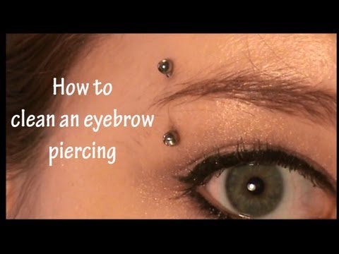 How to Clean an Eyebrow Piercing