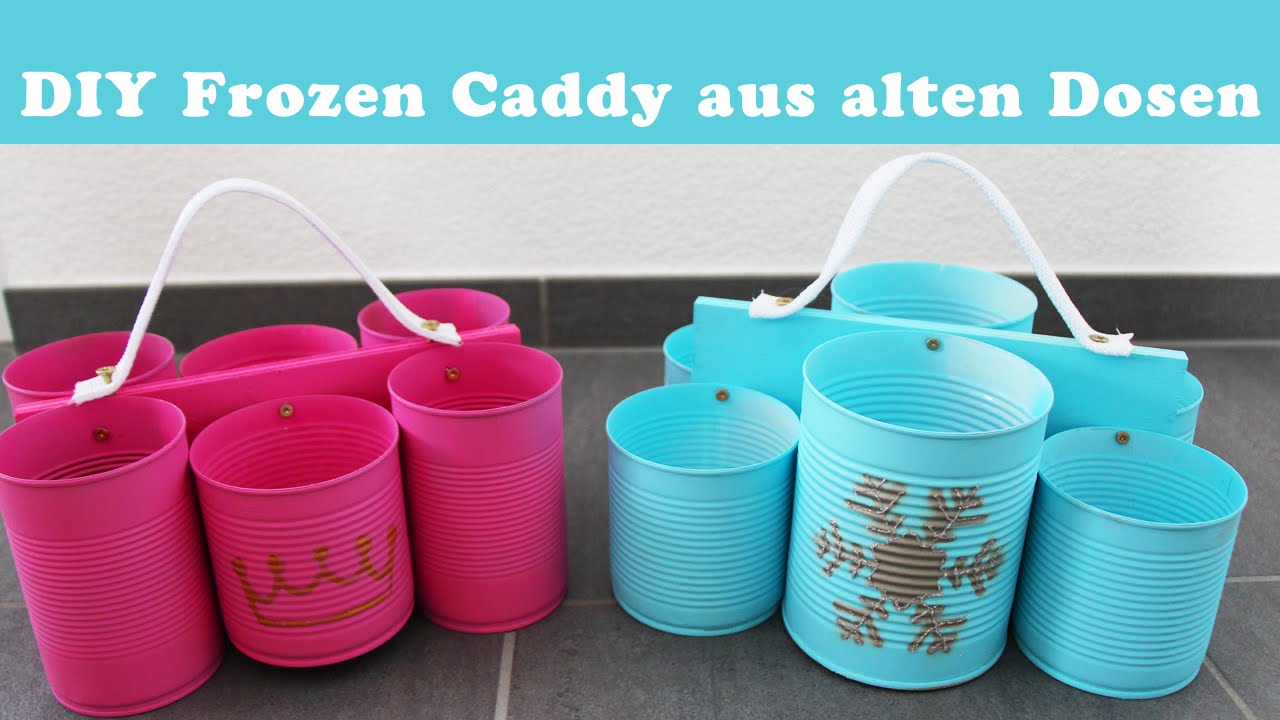 DIY: Frozen Blech-Dosen Caddy | Anna & Elsa / basteln ...