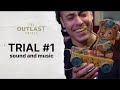 Trial #1: Sound and Music | The Outlast Trials - Behind the Scenes
