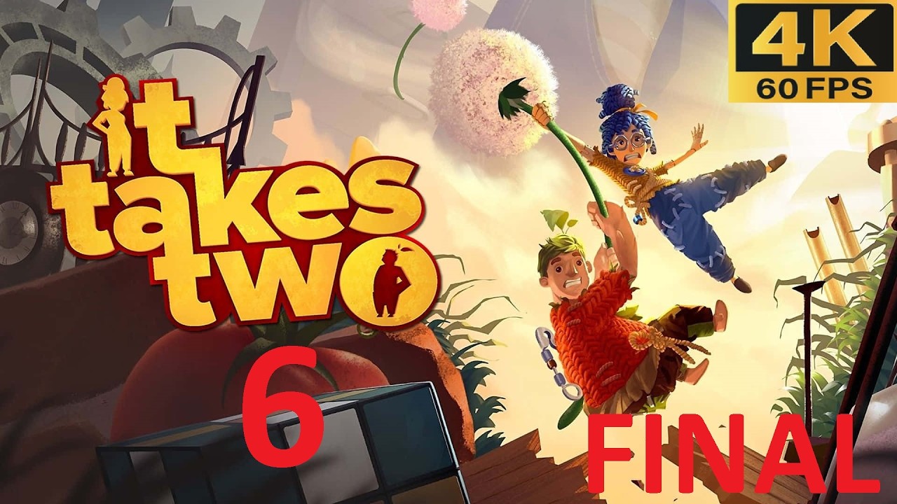 IT TAKES TWO - FINAL #6 [4k60]