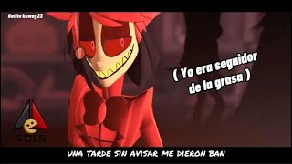 Video-Miniaturansicht von „Alastor's Game Yo era seguidor de La Grasa Cover ( Parodia ) Español“