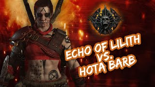 Echo of Lilith vs. HoTa Barb - Diablo 4