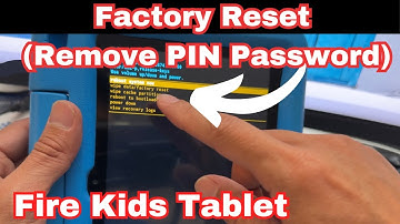 How to Factory Reset (Remove PIN password) on Fire Tablet