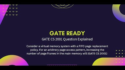 GATE CS 2001 | Belady’s Anomaly in FIFO Page Replacement