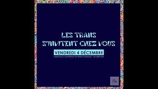 Les Trans s'invitent chez vous - Vendredi