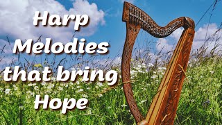 Harp Melodies that bring Hope