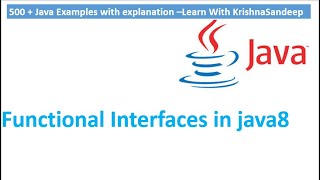 Functional Interfaces in java8 with example || Java8 tutorials || Java8 Features Profile