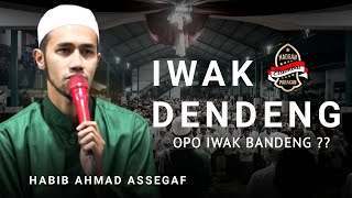 IWAK DENDENG‼️ IWAK BANDENG | HABIB AHMAD ASSEGAF Ft EL SAMBAT PARAKAN | COVER ZAHIR MANIA REMBANG