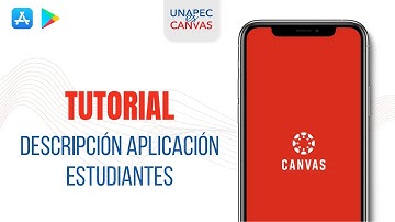 Tutorial: descripción aplicación estudiantes de CANVAS