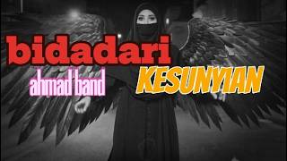 Bidadari Kesunyian ahmad Band Cover Musik  Versi Df 