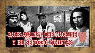 Video thumbnail of "Rage Against the Machine - Bombtrack (Explicación histórica y polémica) | El Sendero Luminoso"