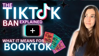 Is TikTok Getting Banned? How it'll affect BookTok, Indie Authors, and the Publishing Industry