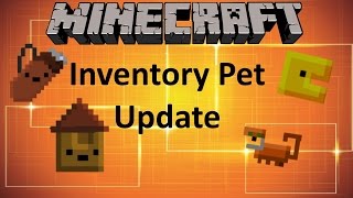 Minecraft: INVENTORY PET MOD UPDATE (MOD SHOWCASE)