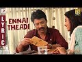 Monster - Ennai Theadi Lyric | SJ Suryah, Priya BhavaniShankar, Justin Prabhakaran, Nelson