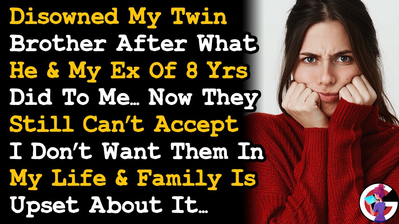 Disowned My Twin After What He & My Did To Me... Now Family's Upset I Can't Forgive Him... AITA